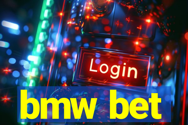 bmw bet